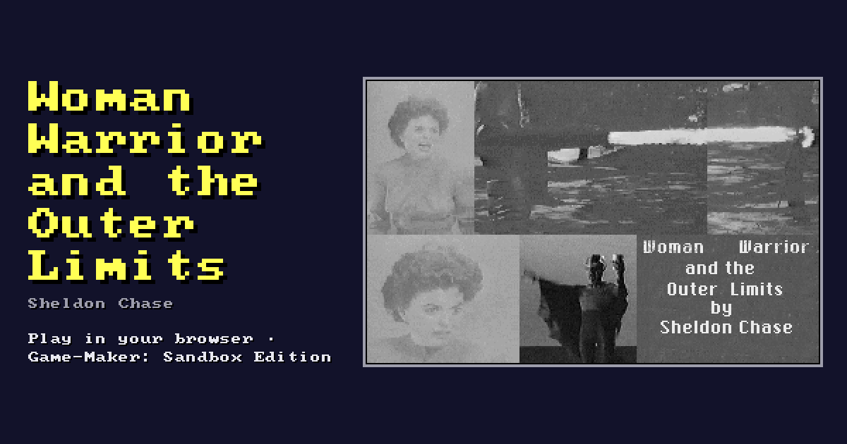 Woman Warrior and the Outer Limits: its title screen