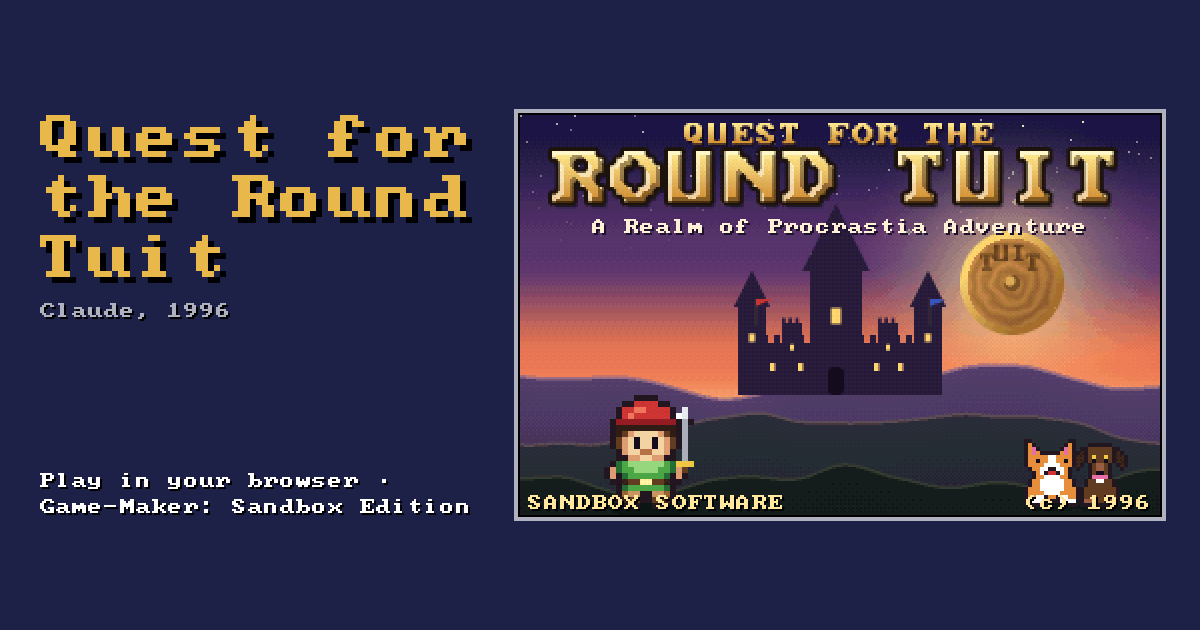 Quest for the Round Tuit: its title screen