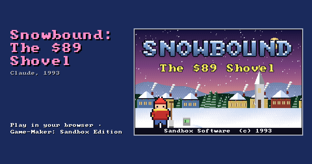 Snowbound: The $89 Shovel: its title screen